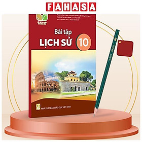 Sách Giáo Khoa Bài Tập Lịch Sử 10 (Kết Nối) (Chuẩn) - Kèm Bút Chì