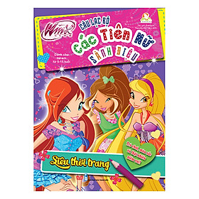 Download sách Winx Club - Câu Lạc Bộ Các Tiên Nữ Sành Điệu: Siêu Thời Trang