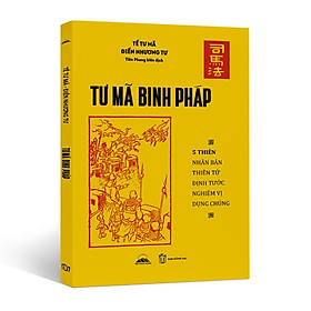 Tư Mã Binh Pháp - Tề Tư Mã - Diễn Nhương Tư - Tiên Phong Dịch