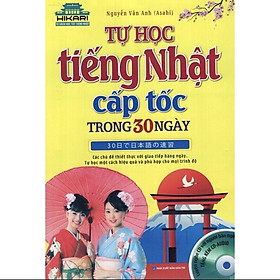 Tự học tiếng Nhật cấp tốc trong 30 ngày - Kèm CD