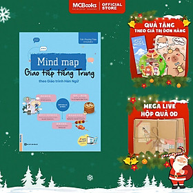 Sách - Mindmap Giao Tiếp Tiếng Trung Theo Giáo Trình Hán Ngữ - MCBooks