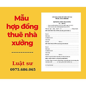 Mẫu hợp đồng thuê nhà xưởng + Bản hướng dẫn chi tiết của Luật sư