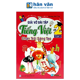 Giải Vở Bài Tập Tiếng Việt Lớp 2 - Tập 1 (Chân Trời Sáng Tạo)
