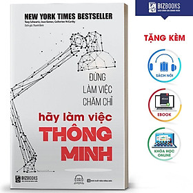 Download sách BIZBOOKS - Sách Đừng làm việc chăm chỉ, hãy làm việc thông minh