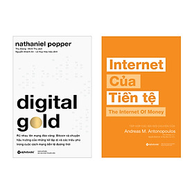 Combo Internet Của Tiền Tệ + Digital Gold - Rủ Nhau Lên Mạng Đào Vàng