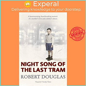Sách - Night Song of the Last Tram - A Glasgow Childhood by Robert Douglas (UK edition, paperback)