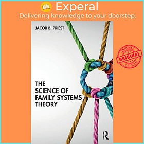 Hình ảnh Sách - The Science of Family Systems Theory by Jacob Priest (UK edition, paperback)