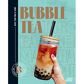 Hình ảnh sách Bubble Tea : Make Your Own at Home 