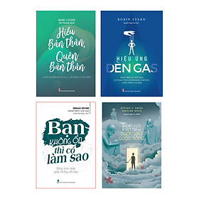 [Download Sách] Combo 4 Sách Tâm Lí: Hiệu Ứng Đèn Gas+Thoát Khỏi Tâm Trí Và Bước Vào Cuộc Sống+Bạn Không Ổn Thì Có Làm Sao+Hiểu Bản Thân Quên Bản Thân