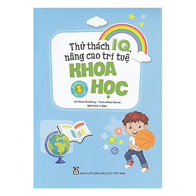 Nơi bán Thử Thách IQ, Nâng Cao Trí Tuệ - Khoa Học (Tập 1) - Giá Từ -1đ