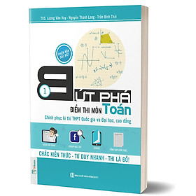 Combo Bứt Phá Điểm Thi Môn Toán– Phiên Bản Đặc Biệt 2019 (Cuốn 1 và 2) (Tặng kèm bookmark CR)
