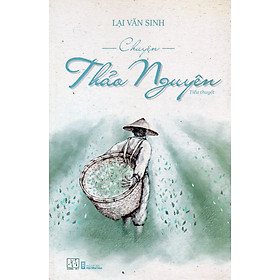 Chuyện thảo nguyên – Lại Văn Sinh