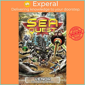 Sách - Sea Quest: Venor the Sea Scorpion : Book 19 by Adam Blade (UK edition, paperback)