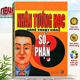 Nhân tướng học - nghệ thuật của số phận