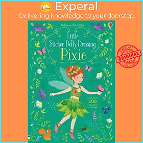 Sách - Little Sticker Dolly Dressing Pixies by Fiona Watt (UK edition, paperback)