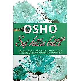 Osho - Sự Hiểu Biết - Osho