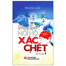 Những Người Nói Hộ Xác Chết
