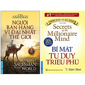 Combo 2Q: Người Bán Hàng Vĩ Đại Nhất Thế Giới + Bí Mật Tư Duy Triệu Phú (Top Sách Bán Chạy Nhất Mọi Thời Đại) 