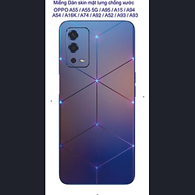 Miếng Dán Skin 3D mặt lưng dành cho OPPO A55 / A55 5G / A95 / A15 / A15s / A94 / A54 / A16K / A74 / A92 / A52 / A93