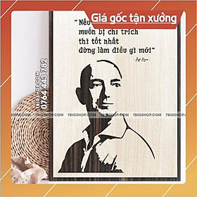 Mẫu tranh - Mã 043 "Nếu bạn không bao giờ muốn bị chỉ trích thì tốt nhất đừng làm điều gì mới