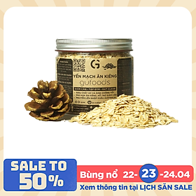 Yến mạch ăn kiêng cán mỏng GUfoods - Giàu chất xơ, Hỗ trợ giảm cân, Tập gym, Eat clean