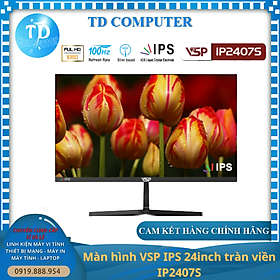 Mua Màn hình Tràn viền Gaming VSP IP2407S 24inch (23.8  IPS FHD 100Hz  HDMI+VGA+Audio 3.5) - Hàng chính hãng TECH VISION phân phối