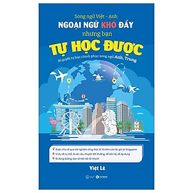 Ngoại Ngữ Khó Đấy Nhưng Bạn Tự Học Được - Song Ngữ Anh-Việt