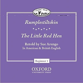 Classic Tales Beginner 1: Rumplestiltskin/ the Little Red Hen(Audio CD)