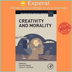 Sách - Creativity and Morality by James C. Kaufman (UK edition, paperback)