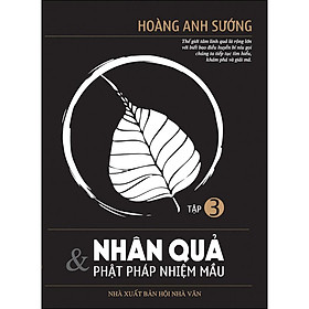 Sách Nhân Quả Và Phật Pháp Nhiệm Màu Tập 3