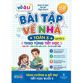 Vở Ô Li Bài Tập Về Nhà Toán Lớp 5 - Quyển 2 (Theo Từng Tiết Học) - Có Mã QR Video Bài Giảng