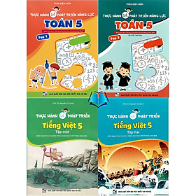Sách - Thực hành Và Phát Triển Năng Lực Toán + Tiếng Việt Lớp 5 (Theo Chương Trình GDPT 2018)
