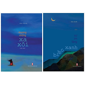 Combo 2 Cuốn Sách Sự Im Lặng Biếc Xanh & Sách Thương Những Xa Xôi - Nhà xuất bản Hội Nhà văn