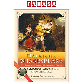 Hài Kịch Của Shakespeare - The Cambridge Companion to Shakespearian Comedy - Fahasa