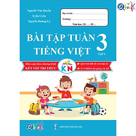 Bài Tập Tuần Tiếng Việt Lớp 3 - Tập 1 (Kết Nối Tri Thức Với Cuộc Sống) - Bản Quyền
