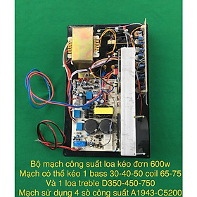 Mua BỘ MẠCH CÔNG SUẤT LOA KÉO ĐƠN 600W