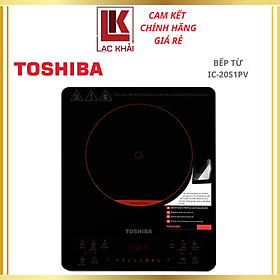 Mua Bếp từ Toshiba IC-20S1PV  Công suất 2000W  tặng kèm nồi lẩu - Hàng chính hãng