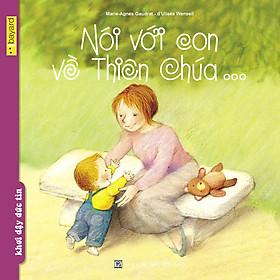 [Download Sách] Nói Với Con Về Thiên Chúa - Truyện Tranh Thiếu Nhi