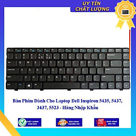 Bàn Phím dùng cho Laptop Dell Inspiron 5435 5437 3437 5523  - Hàng Nhập Khẩu New Seal