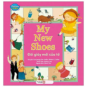 Playtime In English Level 3: My New Shoes - Đôi Giầy Mới Của Tớ (Song Ngữ Anh - Việt)