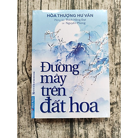 Đường Mây Trên Đất Hoa (Tái Bản)