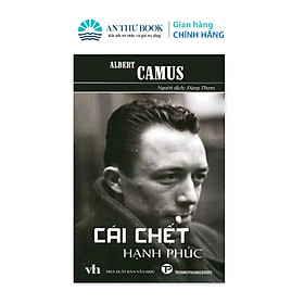 Cái Chết Hạnh Phúc - Albert Camus