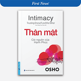Sách Thân Mật Cội Nguồn Của Hạnh Phúc (Tái Bản)