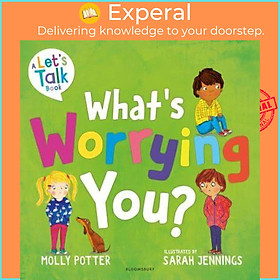 Sách - What's Worrying You? by Molly Potter (author),Sarah Jennings (illustrator) (UK edition, Paperback)
