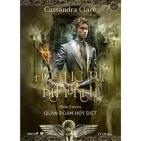 Hoàng Tử Kim Khí - Phần 2 Series Quân Đoàn Hủy Diệt