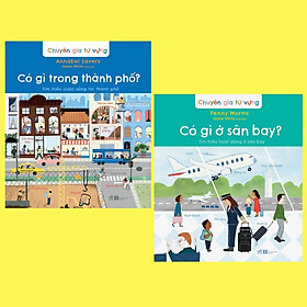  Bộ Chuyên gia từ vựng: Có gì trong thành phố - Có gì ở sân bay (Trọn bộ 02 cuốn) - Bản Quyền