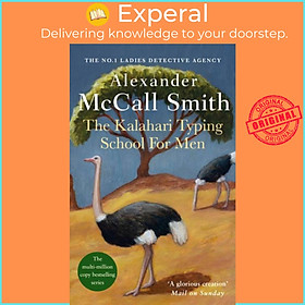 Sách - The Kalahari Typing School For Men - The multi-million copy bes by Alexander McCall Smith (UK edition, paperback)