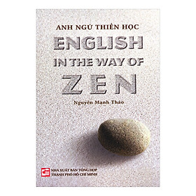 [Download Sách] Anh Ngữ Thiền Học - English In The Way Of Zen