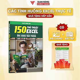 150 Thủ Thuật Excel Ứng Dụng Văn Phòng Kèm Theo Khóa Học Online ĐÀO TẠO TIN HỌC