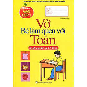 Download sách Mai Em Vào Lớp 1 - Vở Bé Làm Quen Với Toán